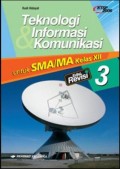 Teknologi Informasi dan Komunikasi Untuk SMA/MA Kelas 3