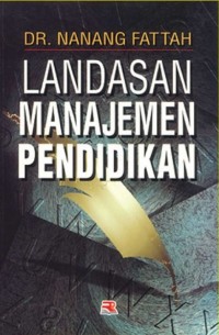 LANDASAN MANAJEMEN PENDIDIKAN