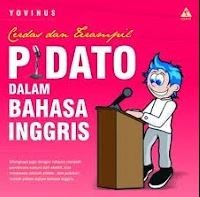 Cerdas dan Terampil PIDATO DALAM BAHASA INGGRIS