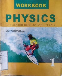 Image of Workbook Physics for Senior High School Year X