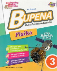 Image of BUPENA (Buku Penilaian Autentik) Fisika untuk SMA/MA Kelas XII