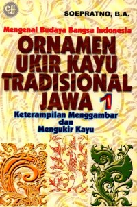 Image of Mengenal Budaya Bangsa Indonesia ORNAMEN UKIR KAYU TRADISIONAL JAWA