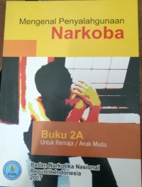 Image of Mengenal Penyalahgunaan Narkoba (Buku 2A)