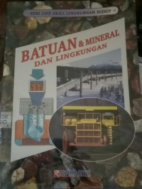 Image of Batuan & Mineral Dan Lingkungan