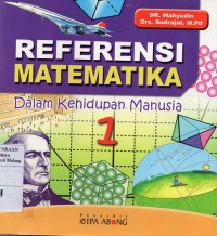 Image of REFERENSI MATEMATIKA Dalam Kehidupan Manusia 1